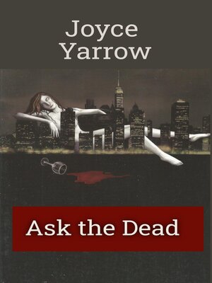 cover image of Ask the Dead